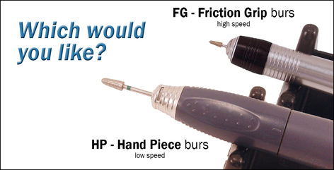 friction grip or hand piece burs